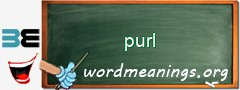 WordMeaning blackboard for purl